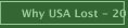 Why USA Lost - 2013